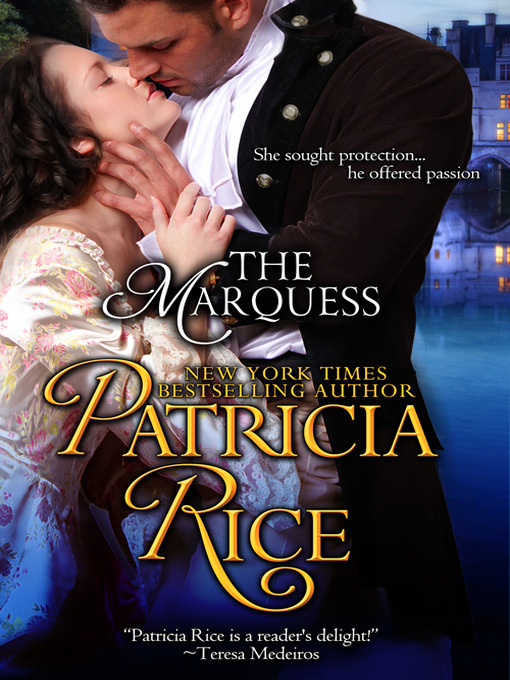 Title details for The Marquess by Patricia Rice - Wait list